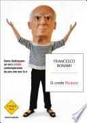 Si crede Picasso