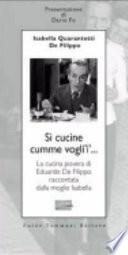 Si cucine cumme vogli'i' ...