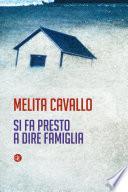 Si fa presto a dire famiglia