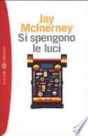 Si spengono le luci