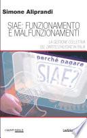 SIAE. Funzionamento e malfunzionamenti