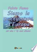 Siamo la pattumiera d'Europa