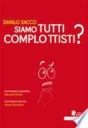 Siamo tutti complottisti?