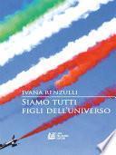 Siamo tutti figli dell'universo