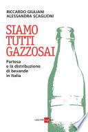 Siamo tutti gazzosai