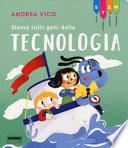Siamo tutti geni della tecnologia. STEM