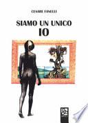 Siamo un unico io