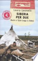 Siberia per due
