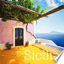 Sicilia. L'isola-Sicily. The island. Ediz. multilingue