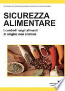 Sicurezza alimentare. I controlli sugli alimenti di origine non animale