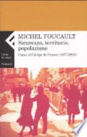 Sicurezza, territorio, popolazione. Corso al Collège de France (1977-1978)