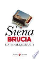 Siena brucia