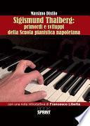 Sigismund Thalberg: primordi e sviluppi della scuola pianistica napoletana