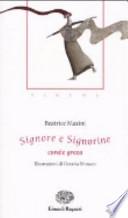 Signore e Signorine. Corale greca