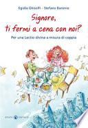 Signore, ti fermi a cena con noi?