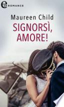 Signorsì, amore! (eLit)