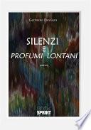 Silenzi e profumi lontani