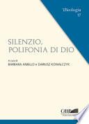 Silenzio, Polifonia Di Dio
