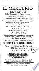 “Il” Mercurio errante della grandezze di Roma, tanto antiche che moderne, di Pietro Rossini,... In questa 6ta edizione... accresciuto...