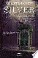 Silver. La Trilogia