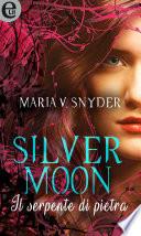 Silver moon - Il serpente di pietra