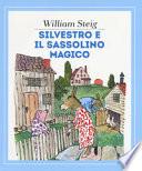 Silvestro e il sassolino magico