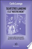 Silvestro Landini e le nostre Indie