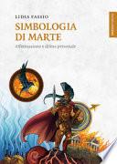 Simbologia di Marte. Affermazione e difesa personale