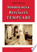 Simbologia e ritualità templare