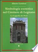 Simbologia esoterica nel cimitero di Legnano. La Cappella dei Preti