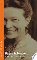 Simone De Beauvoir e della mancata solidarietà e sorellanza tra donne