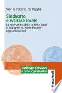 Sindacato e welfare locale. La negoziazione delle politiche sociali in Lombardia nel primo decennio degli anni Duemila