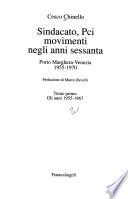 Sindacato, PCI, movimenti negli anni sessanta: Gli anni 1955-1967