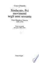 Sindacato, PCI, movimenti negli anni sessanta: Gli anni 1968-1970