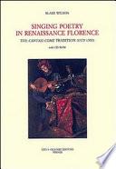 Singing Poetry in Renaissance Florence