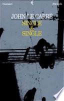 Single & single