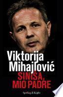 Siniša, mio padre