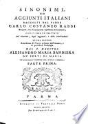 Sinonimi, Ed Aggiunti Italiani, Raccolti ... con in Fine Un Trattato De'Sinonimi, degli Aggiunti, e delle Similitudini. Ultima Edizione Accresciuta ... Dal P. Maestro Alessandro Maria Bandiera