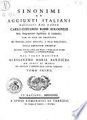 Sinonimi ed aggiunti italiani raccolti dal padre Carlo Costanzo Rabbi bolognese ... con in fine un trattato de' sinonimi, degli aggiunti, e delle similitudini