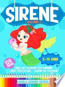 Sirene Libro Da Colorare per Bambini 5-10 Anni | 120 Pagine| Libro Prescolare | Album Da Colorare