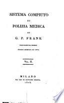 Sistema compiuto di polizia medica di G. P. Frank traduzione dal tedesco