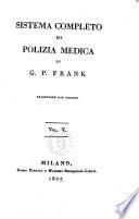 Sistema completo di polizia medica di G. P. Frank. Traduzione dal tedesco