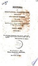 Sistema di filologia elementare applicato alla lingua italiana del signor Francesco Fuoco