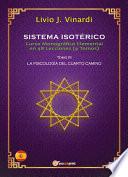 SISTEMA ISOTÉRICO – Curso Monográfico Elemental en 48 Lecciones – Tomo III (EN ESPAÑOL)