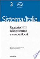 Sistema Italia. Rapporto 2004 sulle economie e le società locali