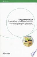 Sistema periodico. Il secolo interminabile delle riviste