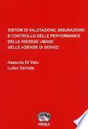 Sistemi di valutazione, misurazione e controllo delle performance delle risorse umane nelle aziende di servizi