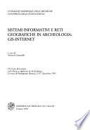 Sistemi informativi e reti geografiche in archeologia