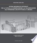 Sistemi Informativi Integrati per la tutela, la conservazione e la valorizzazione del Patrimonio Architettonico Urbano