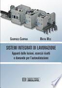 Sistemi Integrati di Lavorazione
